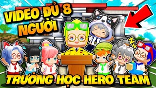 MINI WORLD: 1 NGÀY KHAI GIẢNG LỚP HỌC MỚI CÙNG ĐẦY ĐỦ 8 THÀNH VIÊN HERO TEAM | TRƯỜNG HỌC MINI WORLD