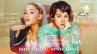 Harry Styles - As It Was (feat. Ariana Grande) [Remix/Mashup]