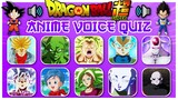 Anime Voice Quiz - Dragon Ball Super | Guess the DBZ Characters