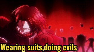 Wearing suits,doing evils