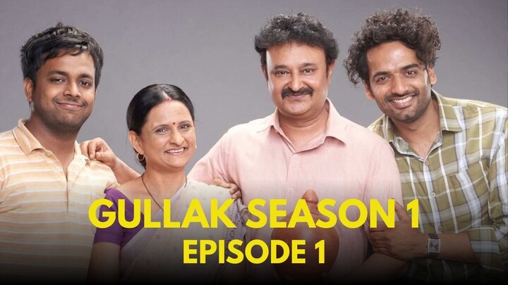 GULLAK S1 E1