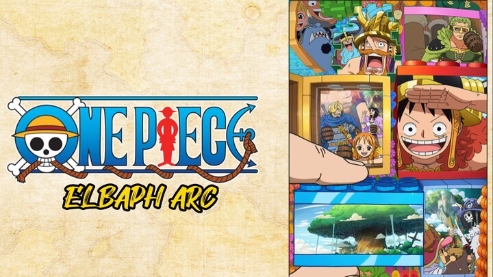 ONE PIECE : Elbaph Arc