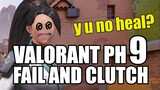 VALORANT PHILIPPINES - FAIL AND CLUTCH MOMENTS 9