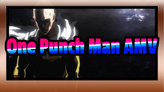 [One Punch Man AMV] The Strongest Who's Lonely
