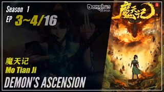 Demon's Ascension Season 1 Ep. 3 ~ 4 魔天记 Mo Tian Ji | Donghua - 1080P