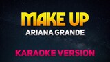Make Up - Ariana Grande (Karaoke/Instrumental)
