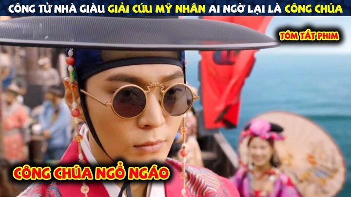 [BẢN FULL] Công tử giải vây cứu mỹ nhân lại bị mang tiếng là kẻ b.i.ế.n t.h.á.i | Review phim hàn