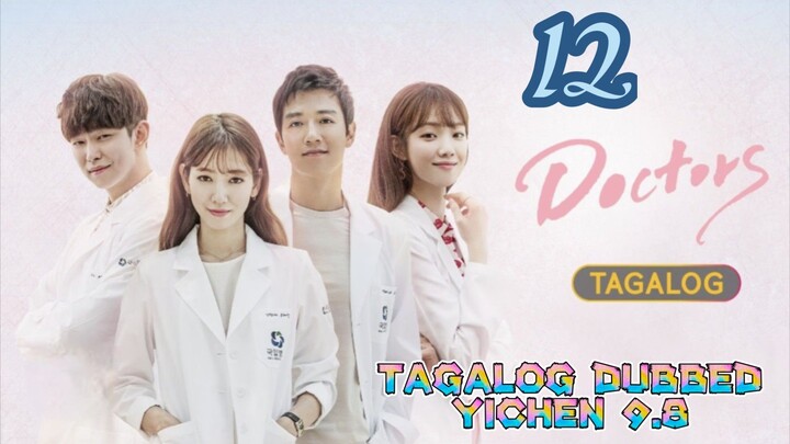 🇰🇷EP12.ÐOÇTOŔS>TAGALOG DUBBED