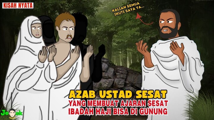 AZAB USTAD SESAT BUAT ALIRAN SESAT IBADAH HAJI BISA DI GUNUNG  SINETRON AZAB
