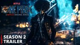 One Piece: Season 2 (2024) Live Action | Trailer #1 (Teaser Trailer) Netflix Concept