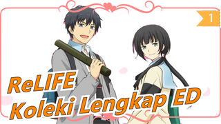 ReLIFE | [Final] Koleki Lengkap ED_A1