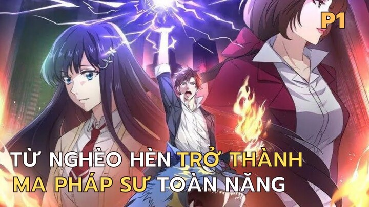 ĐẠI MA PHÁP SƯ TOÀN NĂNG MẠNH NHẤT P1 | REVIEW PHIM ANIME HAY TÓM TẮT ANIME HAY