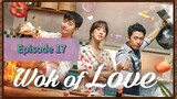 WoK Of LoVe Episode 17 Tag Dub