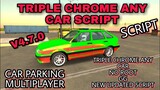 how to make triple chrome in car parking multiplayer new update