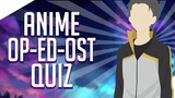 Anime OP / ED / OST Quiz (45 songs)
