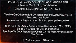 [99$]David Snyder-Secrets of Face Reading and Chinese Medical Hypnotherapy Course download