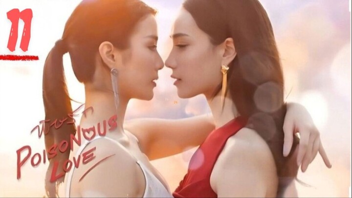 Poisonous Love - Episode 11 Special Episode [Eng Sub]