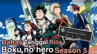 Bahas tanggal rilis Boku no hero season 5-Request subscriber