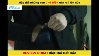 REVIEW PHIM HÀNH ĐỘNG Biệt đội bất hảo #phim