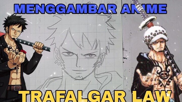 menggambar anime one Piece, Trafalgar law