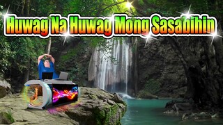 Huwag Na Huwag Mong Sasabihin (Reggae Remix) Kitchie Nadal Dj Jhanzkie 2022