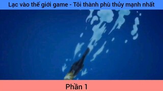 Lạc vào thế giới game - Tôi thành phù thủy mạnh nhất #1