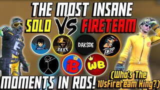 THE MOST INSANE SOLO VS FIRETEAM MOMENTS IN ROS!(WHO'S THE 1VS5 KING?)