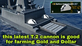 Modern Warships: this latest T-2 cannon is good for Farming Gold and Dollar. Alpha test.