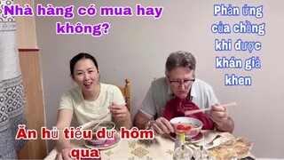 Ăn hủ tiếu dư/Chồng Tây khen nước lèo ngon quá/có mua nhà hàng không/Ẩm thực Việt Nam/Cuộc sống pháp