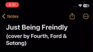 Just Being Friendly - Lyrics [ Fourth, Ford & Satang ] - My School President ost.