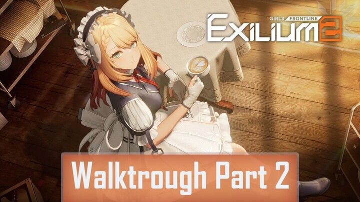 Yang Penting Bisa Bawa Pulang Maid 🤣🤣 - GFL 2 Exilium: Silvered Whispers (Walktrough part 2)