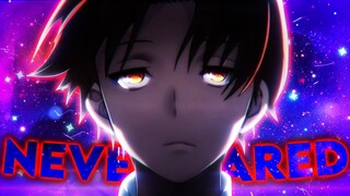 「Never Cared 😴💞」- Kiyotaka Ayanokoji  [Edit/AMV] Badass