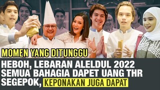 HEBOH LEBARAN KELUARGA MAIA ESTIANTY, IRWAN MUSSRY, AL EL DUL, SEMUA TAMU ANAK BAHAGIA DAPAT THR