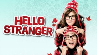 HELLO STRANGER Thai Movie with English subtitle Comedy / Romance / Adventure