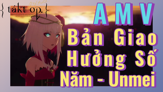 [Takt Op. Destiny] AMV | Bản Giao Hưởng Số Năm - Unmei