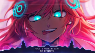 No Control - Nightcore