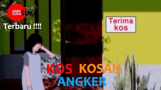 KOS KOSAN ANGKER