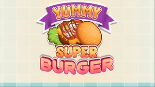 YUMMY SUPER BURGER 😋🍔 Full Gameplay Walkthrough 💻🎮