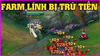 Nghịch lý mùa 11 khi đi Farm lính thì bị trừ tiền tới mức âm tiền, Bug skin lạ lùng nhất