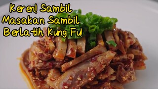 Keren! Sambil Masakan Sambil Berlatih Kung Fu!