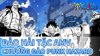 [Đảo hải tặc AMV / Hoành tráng] Chương Đảo Punk Hazard  / Mỗi bài hát một Tập_A