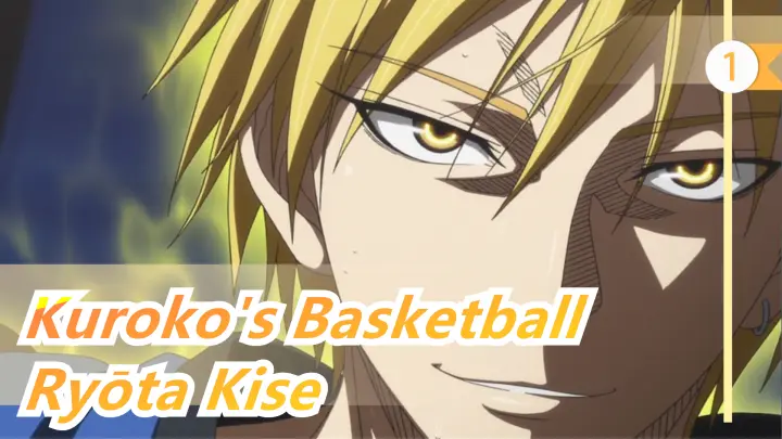 [Kuroko's Basketball/MAD] Ryōta Kise - Shalala☆Goes On_1