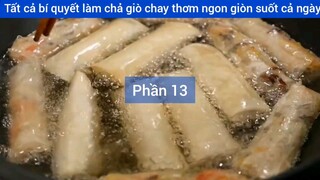 Tất cả bí quyết làm chả giò chay thơm ngon giòn suốt cả ngày #13