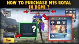 HOW TO BUY M15 ROYAL PASS IN BGMI | M15 ROYAL PASS LOCK PROBLEM BGMI | BGMI M15 ROYAL PASS KAISE LE