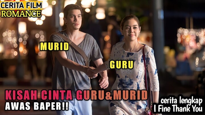 BIKIN NGAKAK!! MURID JATUH CINTA DENGAN GURU CANTIK || Alur Cerita Film I FINE THANK YOU LOVE YOU