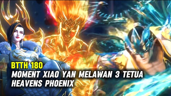 BTTH Season 5 Episode 180 | Xiao yan Melawan 3 Tetua Heavens Phoenix