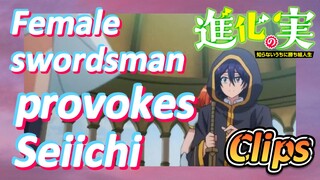 [The Fruit of Evolution]Clips |  Female swordsman provokes Seiichi