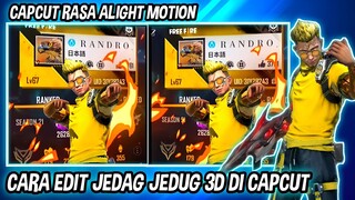 CARA EDIT VIDEO JEDAG JEDUG 3D ( DJ ELSA HARD TYPE BEAT ) DI CAPCUT