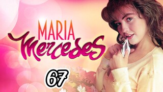EP.67.2 | MARIA MERCEDES | TAGALOG DUB