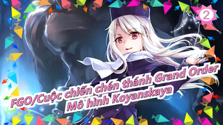 [FGO|Cuộc chiến chén thánh Grand Order]Koyanskaya/Mô hình/Tô màu vũ khí/GK_2